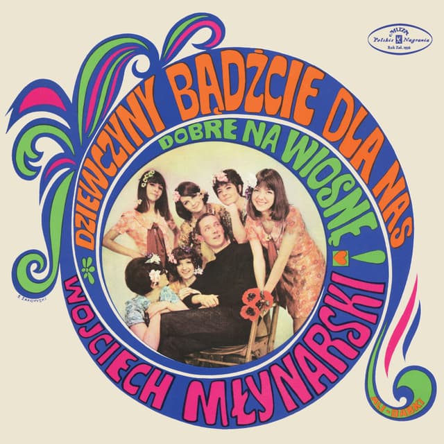Album cover art for Dziewczyny badzcie dla nas dobre na wiosne