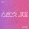 Always Love