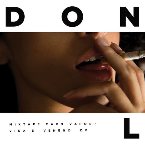 Album cover art for Caro Vapor / Vida e Veneno de Don L