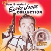 Album cover art for (Not) Your Standard Spike Jones Collection