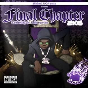 Album cover art for Final Chapter 2k6 Controlling Tha Underground