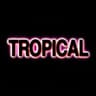 Tropical