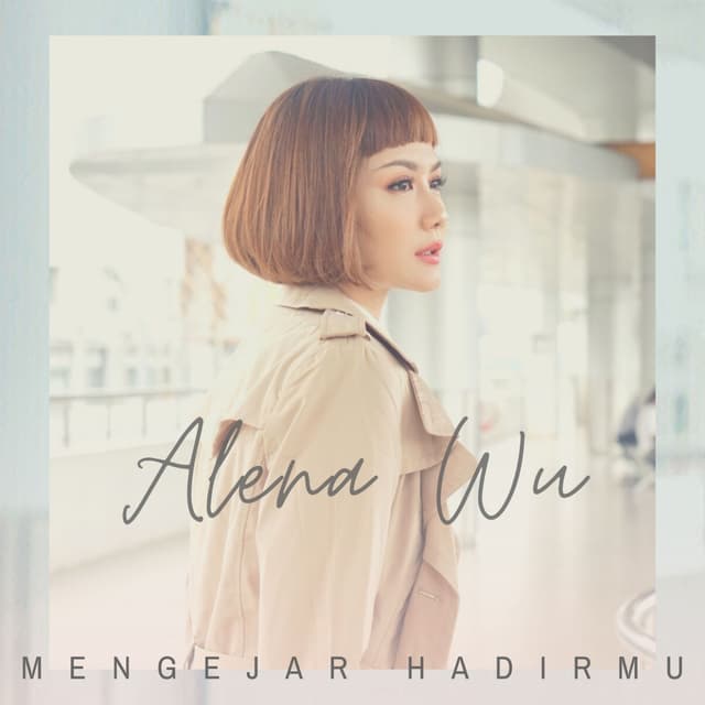 Album cover art for Mengejar HadirMu