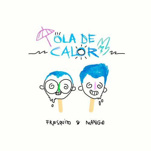 Album cover art for Ola de Calor