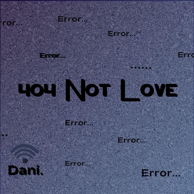 Album cover art for 404 Not Love