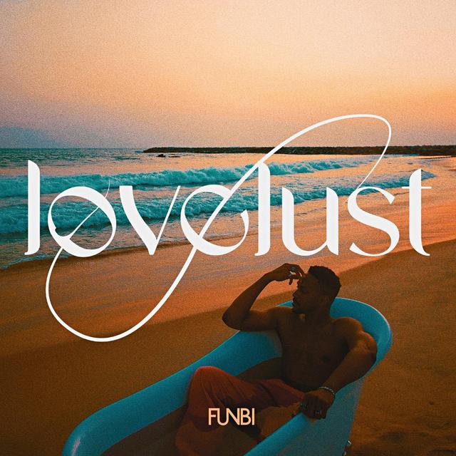 Album cover art for Love Lust (Explicit Ver.)