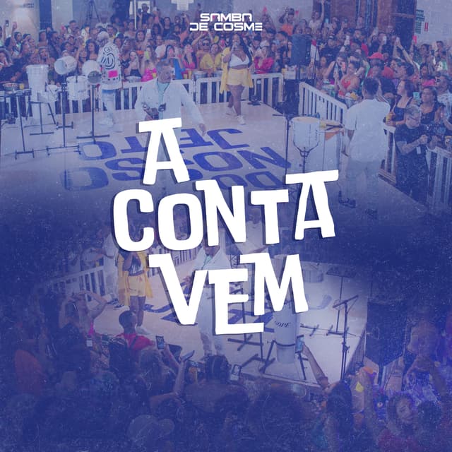 Album cover art for A Conta Vem