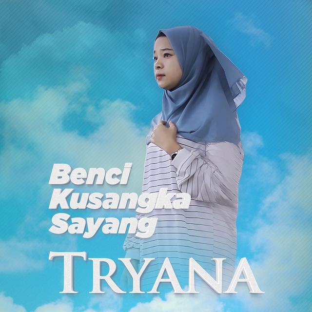 Album cover art for Benci Kusangka Sayang