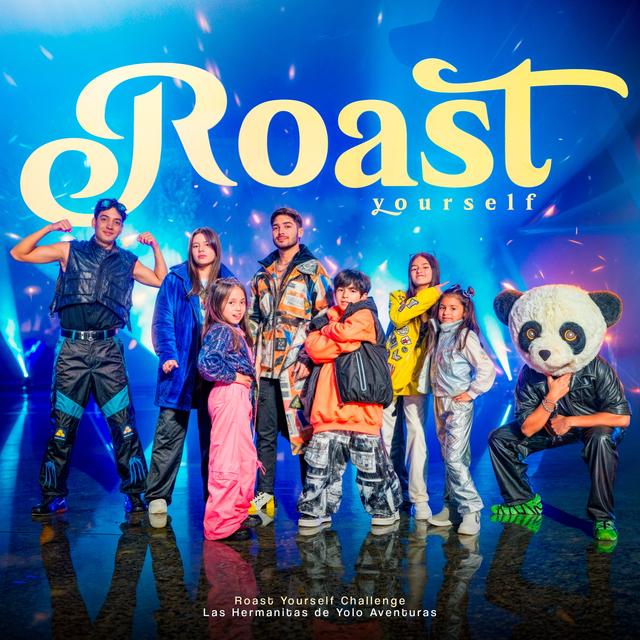 Album cover art for Roast Yourself Challenge - Las Hermanitas de Yolo Aventuras