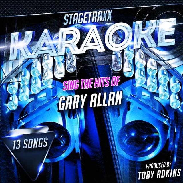 Album cover art for Stagetraxx Karaoke: Sing The Hits Of Gary Allan