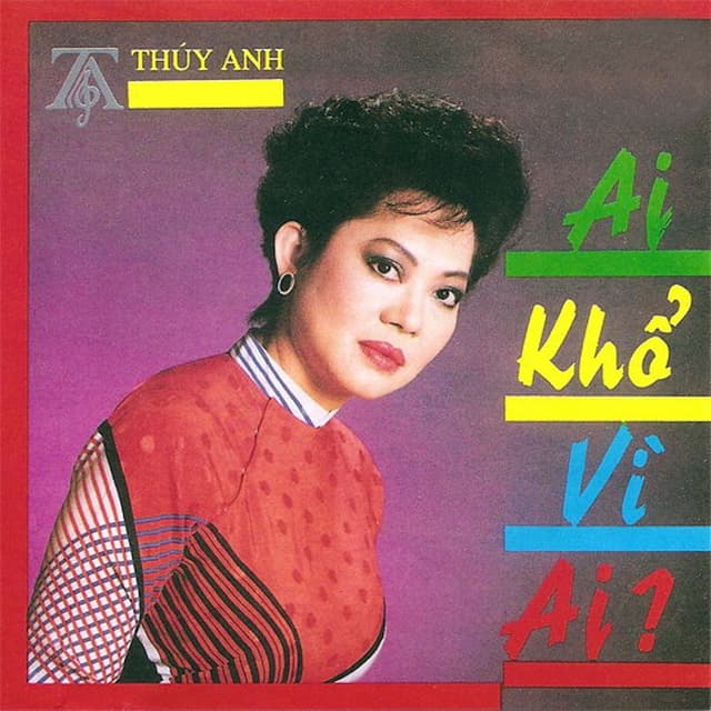 Album cover art for Ai khổ vì ai