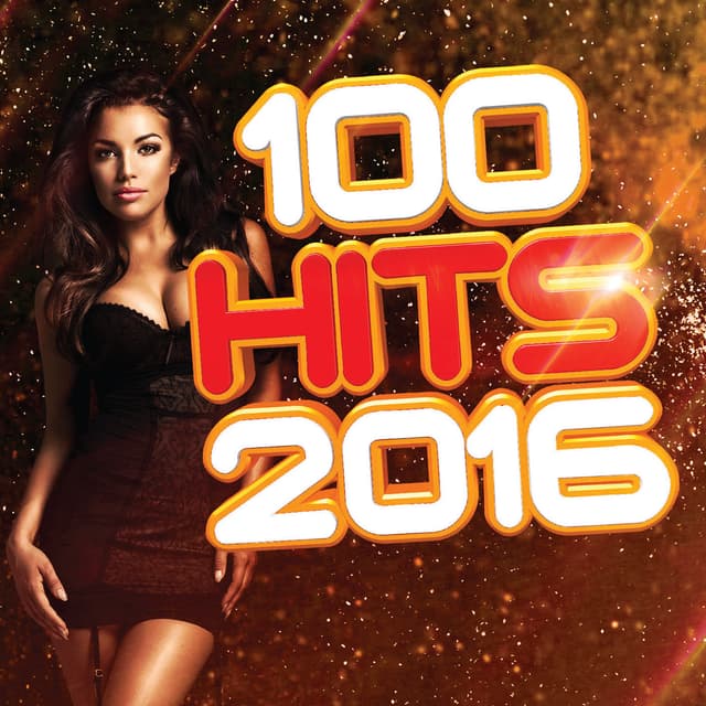 Album cover art for 100 Hits 2016
