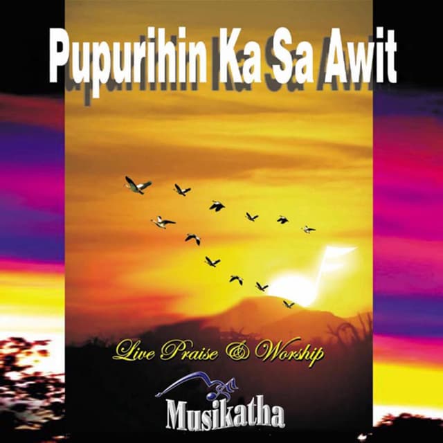 Album cover art for Pupurihin Ka Sa Awit (Live)
