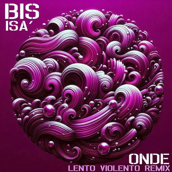 Album cover art for Onde (Lento Violento remix)