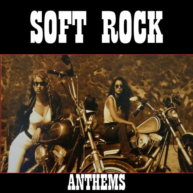 Album cover art for Soft Rock Anthems