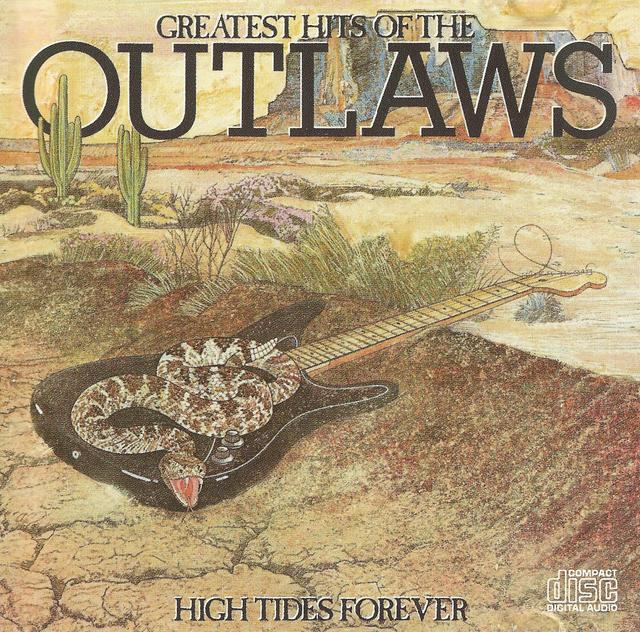 Album cover art for Greatest Hits of The Outlaws: High Tides Forever