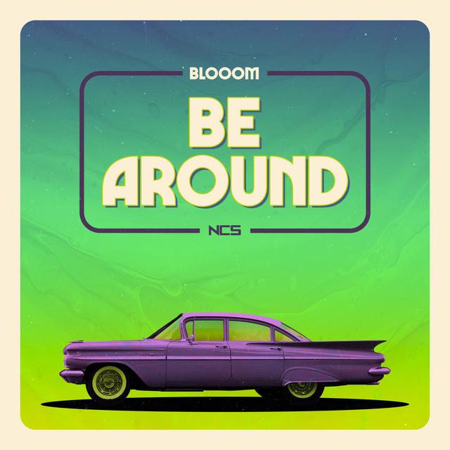 Album cover art for Be Around - Single