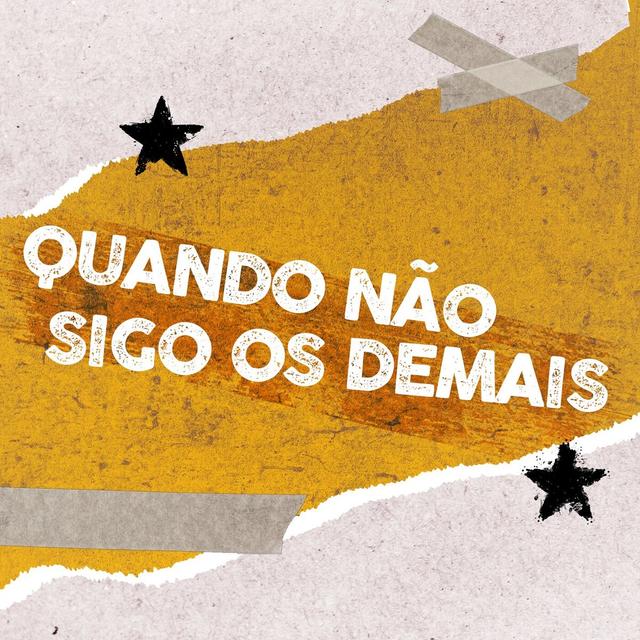 Album cover art for Quando Não Sigo Os Demais