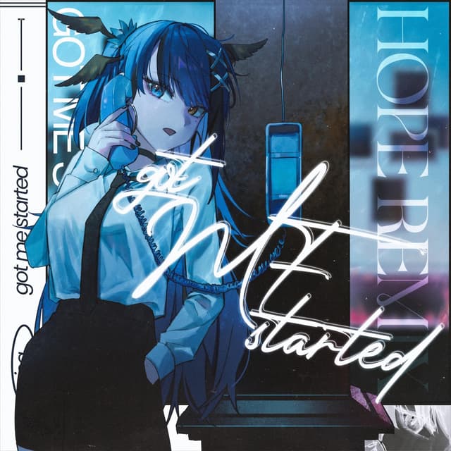 Album cover art for Got Me Started (Hope Remix)