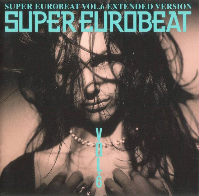 Album cover art for Super Eurobeat, Vol. 6: Extended Version