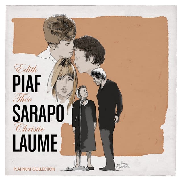 Album cover art for Platinum Edith Piaf, Théo Sarapo & Christie Laume
