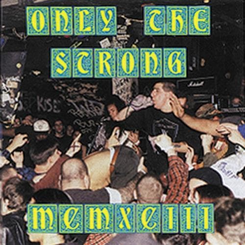 Album cover art for Only The Strong 1993