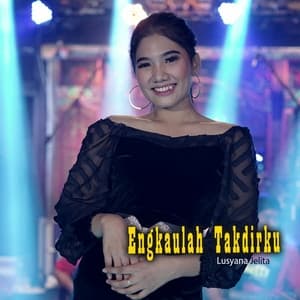 Album cover art for Engkaulah Takdirku