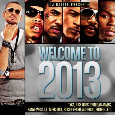 Album cover art for Welcome to 2013