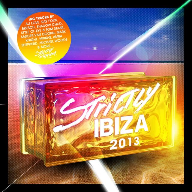 Album cover art for Strictly Ibiza 2013