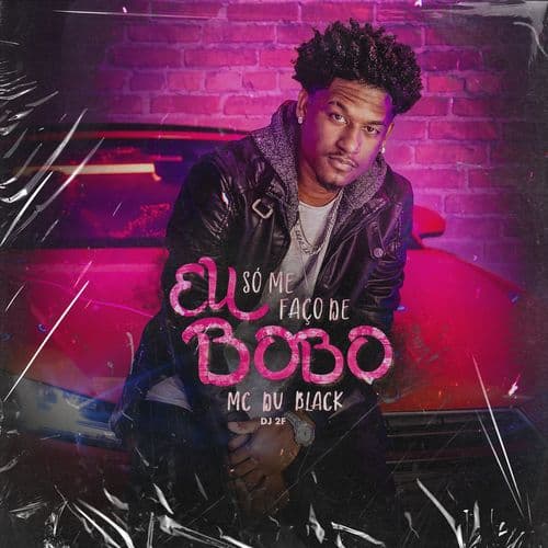 Album cover art for Eu Só Me Faço De Bobo