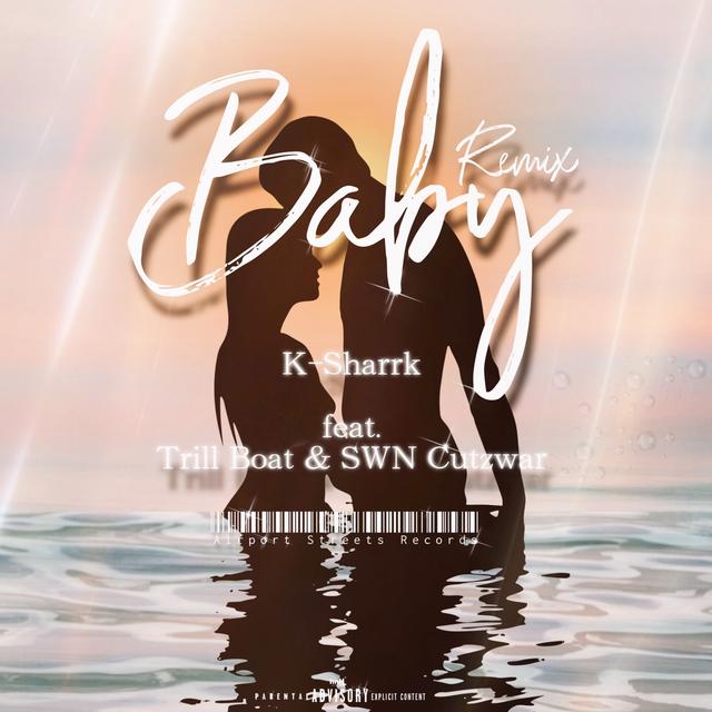 Album cover art for Baby (feat. Trill Boat & Swn Cutzwar) [Remix] - Single