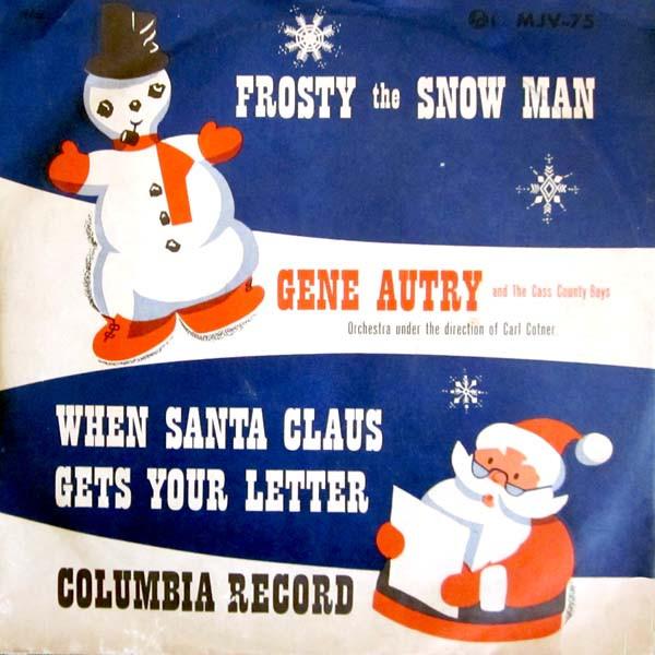 Album cover art for Frosty The Snow Man / When Santa Claus Gets Your Letter