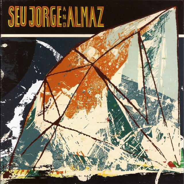 Album cover art for Seu Jorge And Almaz