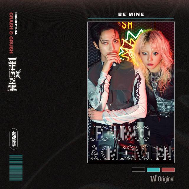 Album cover art for Watcha Original <DOUBLE TROUBLE> 3rd EP CONCEPTUAL – Crash&Crush ‘Be Mine’