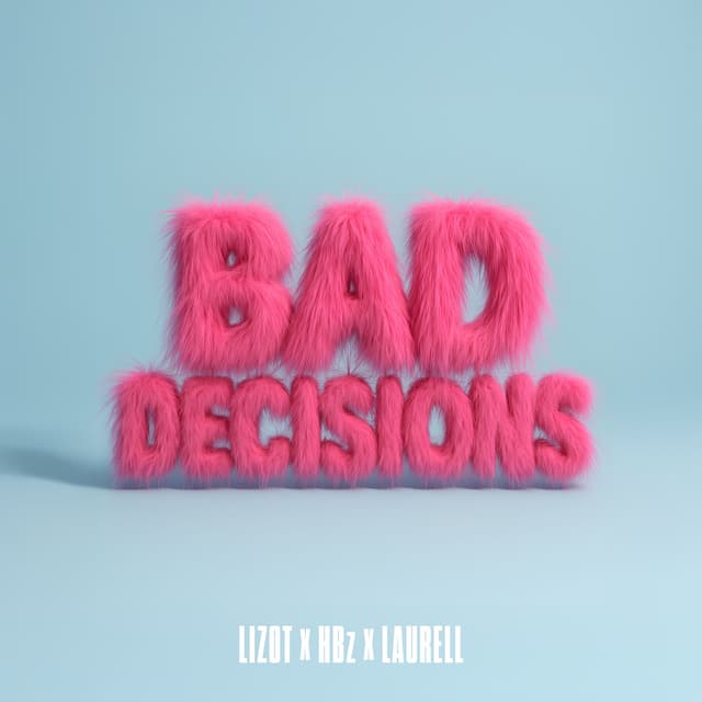Album cover art for Bad Decisions