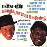 Album cover art for Frank Sinatra & Count Basie: It Might As Well Be Swing