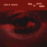 Fire in your Eyes