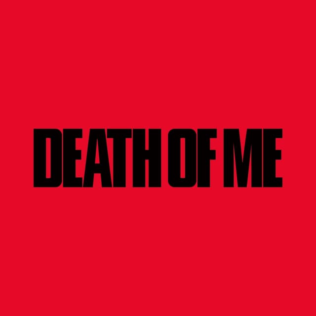 Album cover art for DEATH OF ME