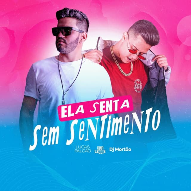 Album cover art for Ela Senta Sem Sentimento