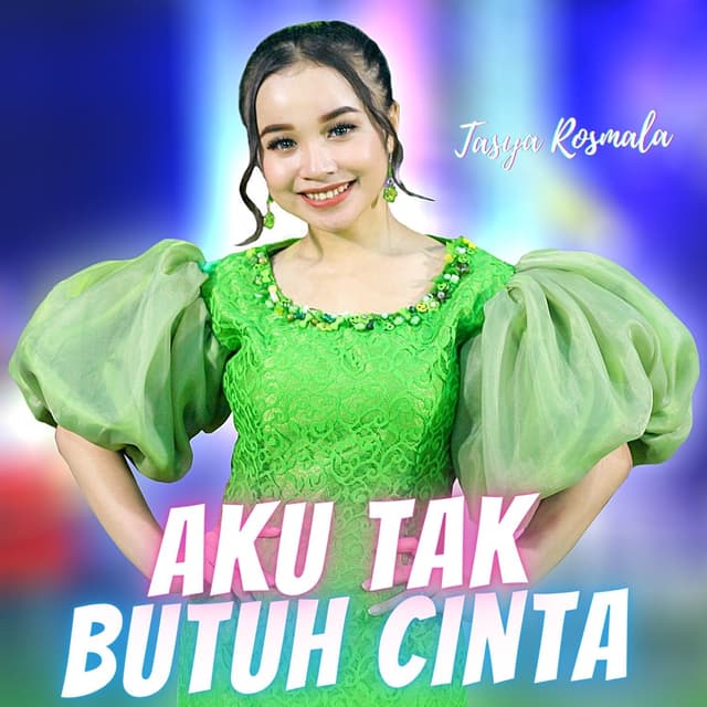 Album cover art for Aku Tak Butuh Cinta
