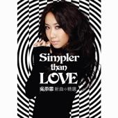 Album cover art for Simpler Than Love