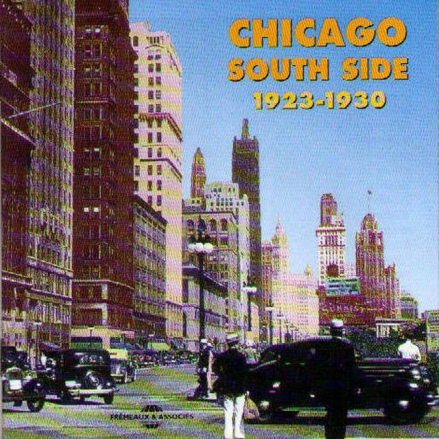 Album cover art for Chicago South Side 1923 - 1930