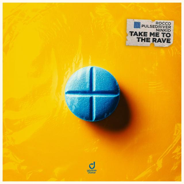 Album cover art for Take Me to the Rave