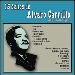 Album cover art for 15 Exitos de Alvaro Carillo Con Sus Mejors