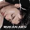 Bukan Aku
