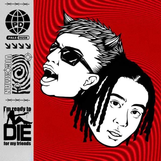 Album cover art for I'm ready to die for my friends
