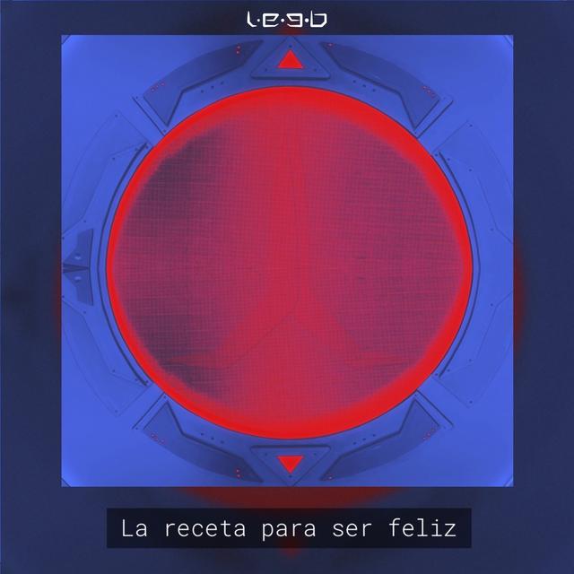 Album cover art for La Receta Para Ser Feliz