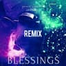 Blessings [Prince Shamach Remix]