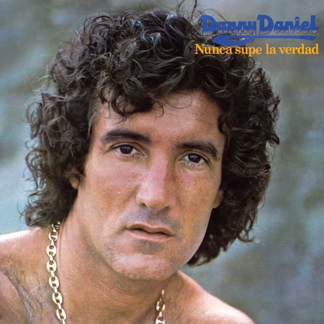 Album cover art for Nunca Supe La Verdad