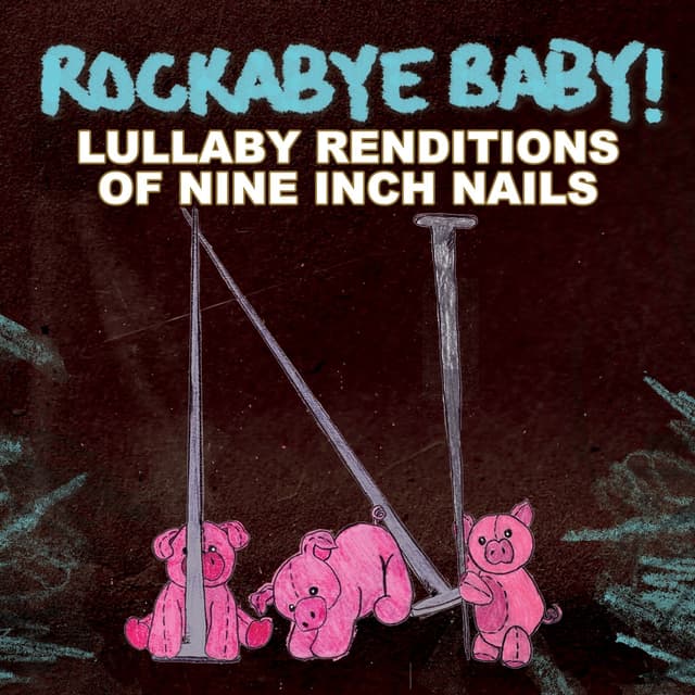Album cover art for Lullaby Renditions of Nine Inch Nails